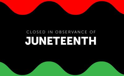Juneteenth Closure